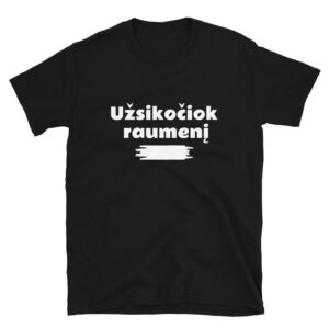 Marškinėliai "Užsikočiok raumenį"